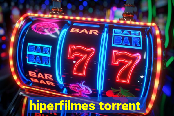 hiperfilmes torrent